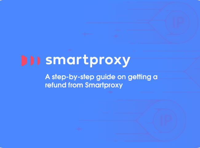 Smartproxy refund guide